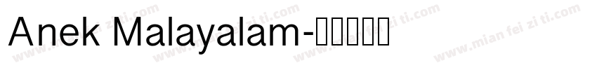 Anek Malayalam字体转换